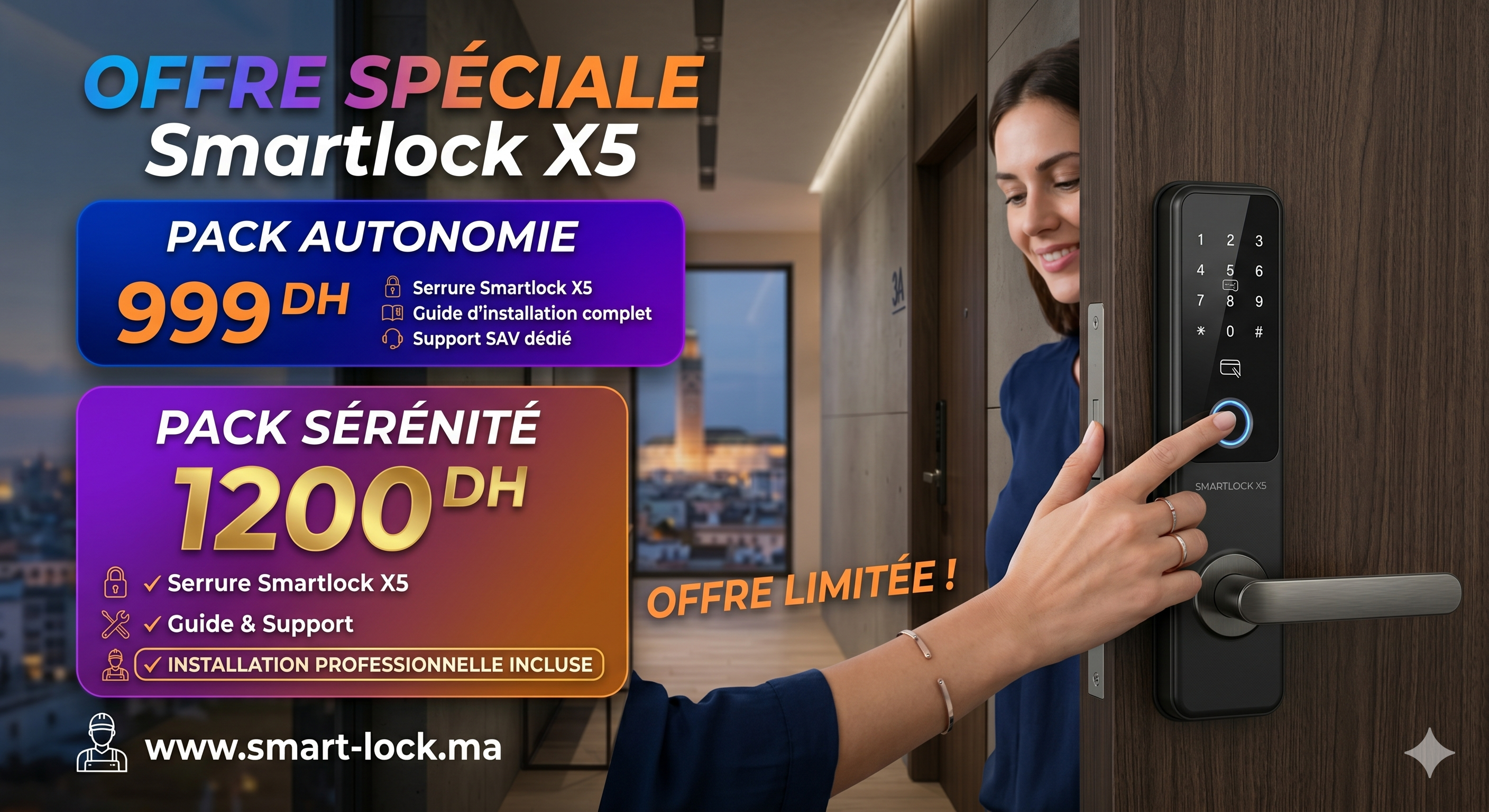 Smartlock X5 — Offre spéciale Pack Autonomie 999 DH / Pack Sérénité 1200 DH